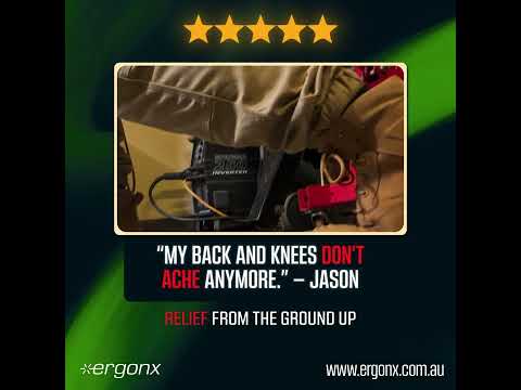 "My back and knees don’t ache." That’s what many workers tell us after switching to Ergonx Work
