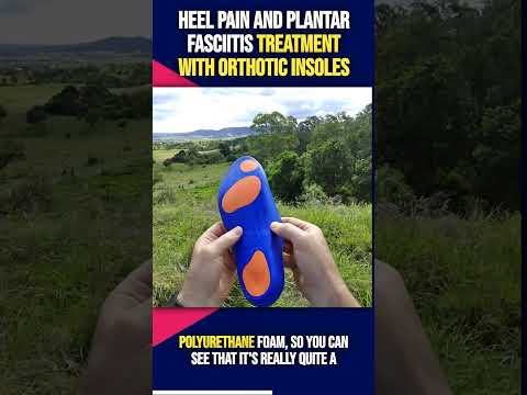 Say Goodbye to Heel Pain: How Orthotic Insoles Can Treat Plantar Fasciitis